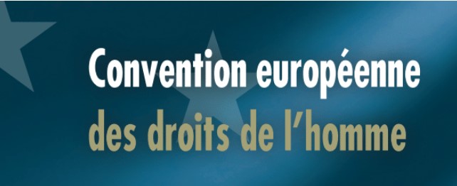 Convention européenne des droits de l’homme